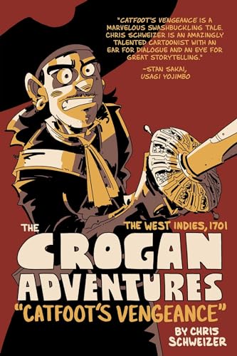 The Crogan Adventures: Catfoot's Vengeance