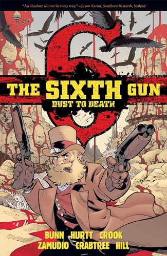 Stock image for The Sixth Gun: Dust to Death for sale by PlumCircle