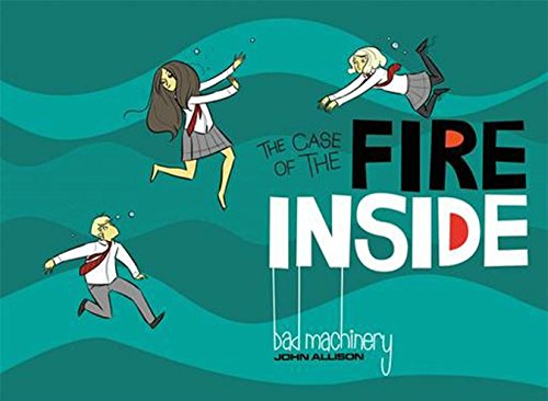 Stock image for Bad Machinery Vol 5: The Case of the Fire Inside for sale by Wonder Book