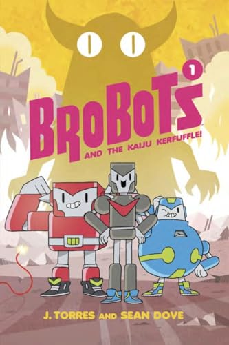 Beispielbild fr Brobots and the Kaiju Kerfuffle! zum Verkauf von Blackwell's