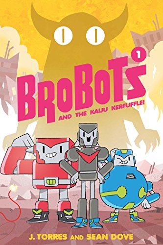 9781620103067: Brobots 1: Brobots and the Kaiju Kerfuffle!: Volume 1