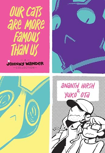 Stock image for Our Cats Are More Famous Than Us : A Johnny Wander Collection for sale by Better World Books