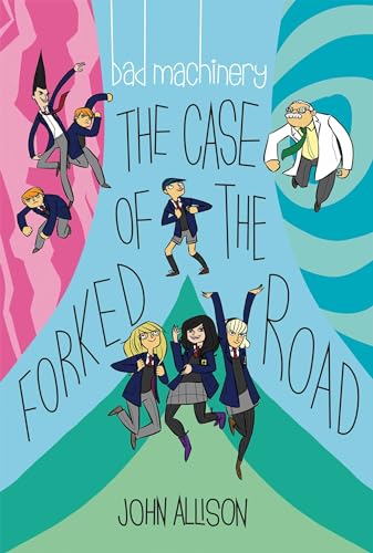 Beispielbild fr Bad Machinery Volume 7: The Case of the Forked Road zum Verkauf von WorldofBooks