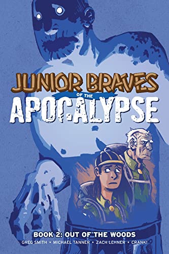 Stock image for JuniorBravesoftheApocalypse Vol. 2: Out of the Woods (2) for sale by PlumCircle