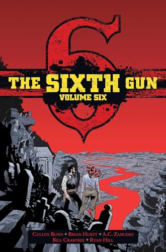 Stock image for The Sixth Gun Vol. 6: Deluxe Edition (6) for sale by PlumCircle