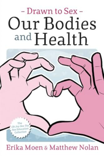 Imagen de archivo de Drawn to Sex Vol. 2: Our Bodies and Health (2) a la venta por PlumCircle