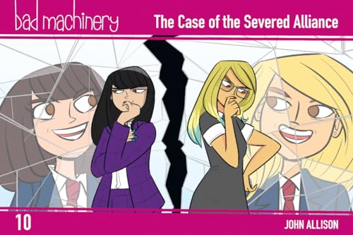 Stock image for Bad Machinery Vol. 10: The Case of the Severed Alliance (10) for sale by PlumCircle