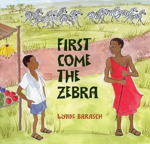 Stock image for First Come the Zebra for sale by BooksRun
