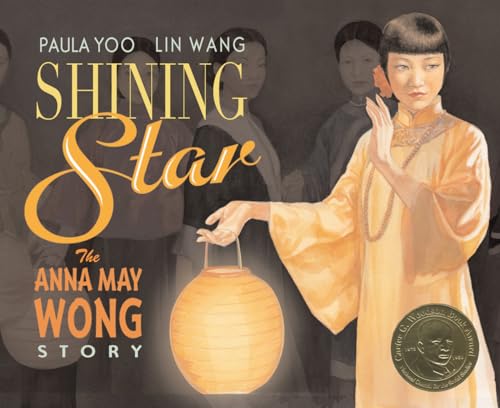 Stock image for Shining Star: The Anna May Wong Story for sale by HPB Inc.