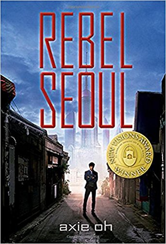 Beispielbild fr Rebel Seoul zum Verkauf von SecondSale