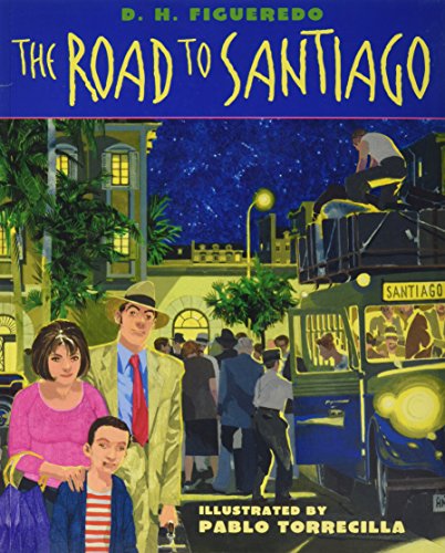 Stock image for The Road to Santiago for sale by Better World Books