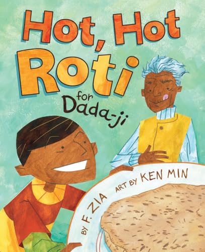 Stock image for Hot Hot Roti for Dada-Ji for sale by Ergodebooks