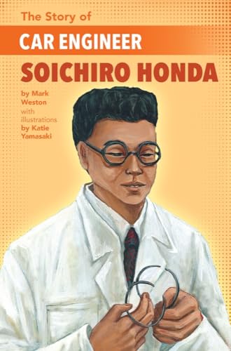 Stock image for The Story of Car Engineer Soichiro Honda for sale by Blackwell's