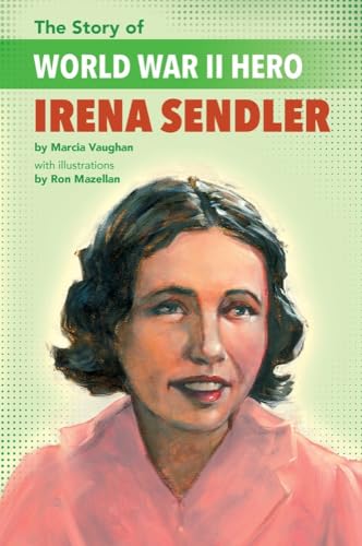 Beispielbild fr The Story of WWII Humanitarian Irena Sendler zum Verkauf von ZBK Books