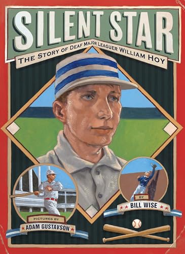 Beispielbild fr Silent Star : The Story of Deaf Major Leaguer William Hoy zum Verkauf von Better World Books