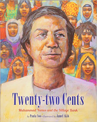 Stock image for Twenty-Two Cents: Muhammad Yunus and the Village Bank for sale by BooksRun