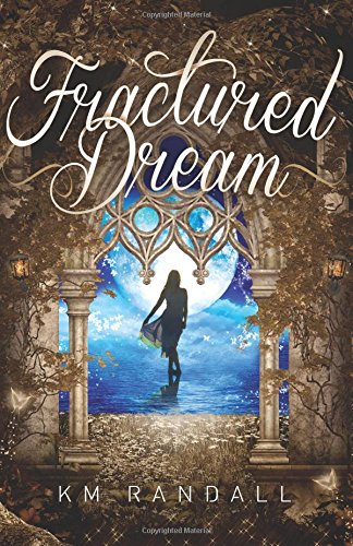 Beispielbild fr Fractured Dream (The Dreamer Saga) (Volume 1) zum Verkauf von Wonder Book
