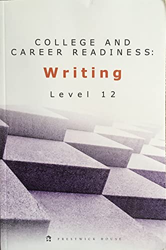Beispielbild fr College and Career Readiness: Writing Level 12 zum Verkauf von BooksRun
