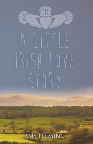 Stock image for A Little Irish Love Story for sale by SecondSale