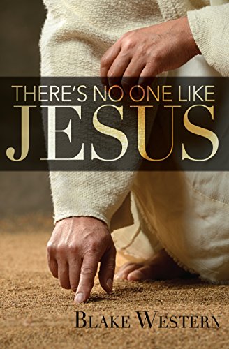 Stock image for There's No One Like Jesus for sale by Once Upon A Time Books