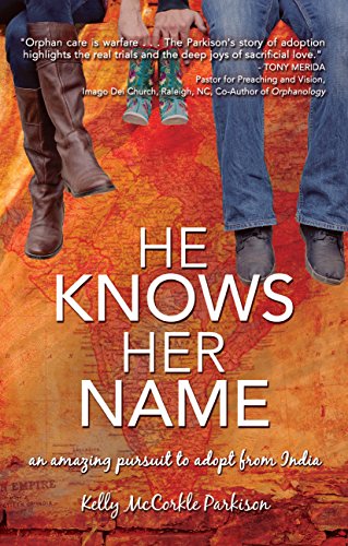 Stock image for He Knows Her Name: An Amazing Pursuit to Adopt From India for sale by Jenson Books Inc
