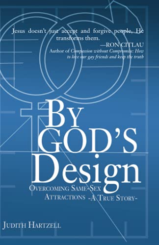 Stock image for By God's Design: Overcoming Same Sex Attraction: A True Story for sale by ThriftBooks-Dallas