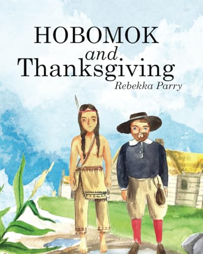 Stock image for Hobomok and Thanksgiving for sale by Save With Sam