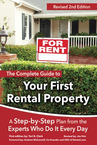 9781620230596: THE COMPLETE GUIDE TO YOUR FIRST RENTAL PROPERTY: A STEP-BY-STEP PLAN FROM THE EXPERTS WHO DO IT EVERY DAY – REVISED 2ND EDITION