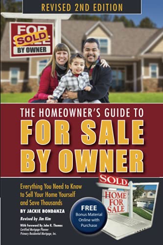 9781620230688: The Homeowner’s Guide to For Sale By Owner: Everything You Need to Know to Sell Your Home Yourself & Save Thousands