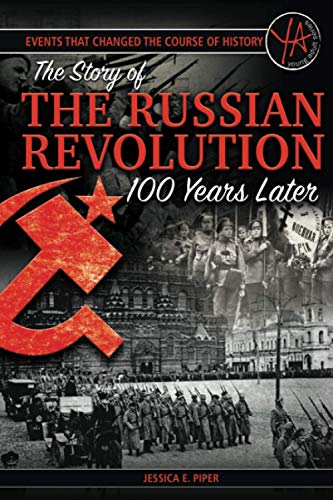 Beispielbild fr Events That Changed the Course of History : The Story of the Russian Revolution 100 Years Later zum Verkauf von Better World Books