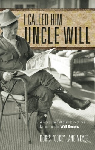 Beispielbild fr I Called Him Uncle Will zum Verkauf von Bartlesville Public Library