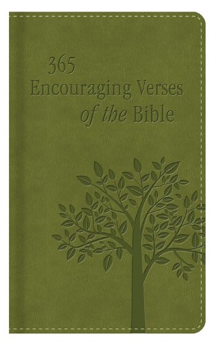 Beispielbild fr 365 Encouraging Verses of the Bible: A Hope-Filled Reading for Every Day of the Year zum Verkauf von Wonder Book