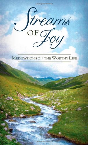 9781620291818: Streams of Joy: Meditations on the Worthy Life (Value Books)