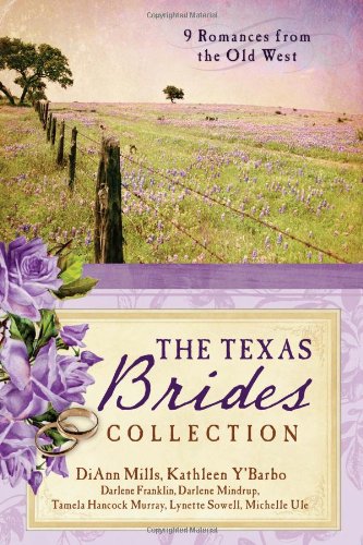 Stock image for The Texas Brides Collection: 9 Complete Stories for sale by Wonder Book
