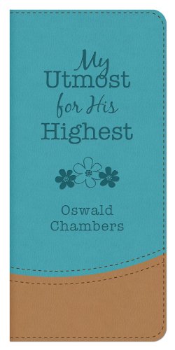 9781620297216: My Utmost for His Highest (OSWALD CHAMBERS LIBRARY)