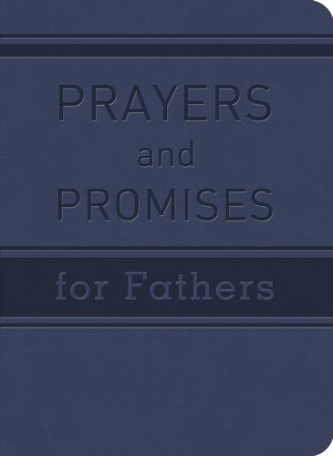 Prayers and Promises for Fathers (9781620297247) by Tiner, John Hudson
