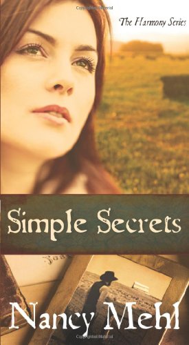 Stock image for Simple Secrets: Can Love Overcome Evil in the Mennonite Town of Harmony, Kansas? (The Harmony Series) for sale by BooksRun