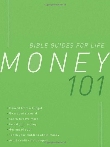 Imagen de archivo de MONEY 101 (Bible Guides for Life) a la venta por Wonder Book
