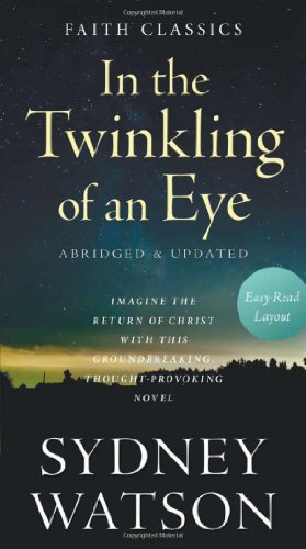 Stock image for In the Twinkling of an Eye (Faith Classics) for sale by HPB Inc.