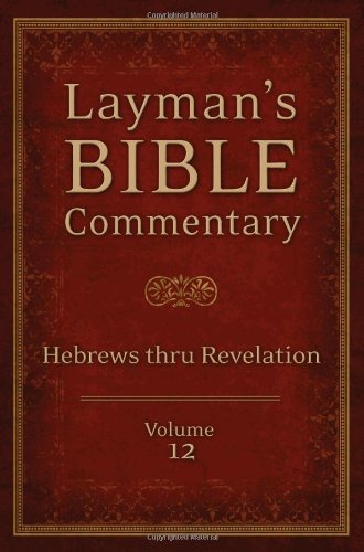 Beispielbild fr LAYMAN'S BIBLE COMMENTARY VOL. 12 zum Verkauf von BargainBookStores