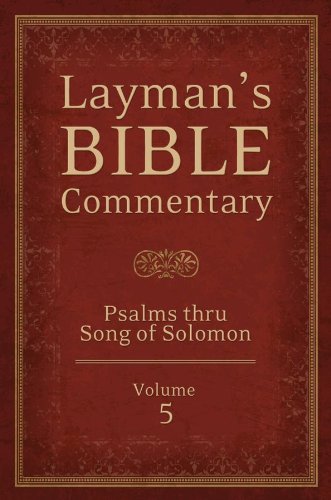 Beispielbild fr Layman's Bible Commentary Vol. 5: Psalms thru Song of Songs (Volume 5) zum Verkauf von HPB-Emerald