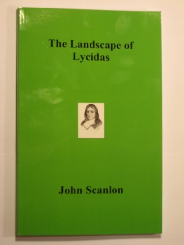 The Landscape of Lycidas (9781620301227) by John Scanlon