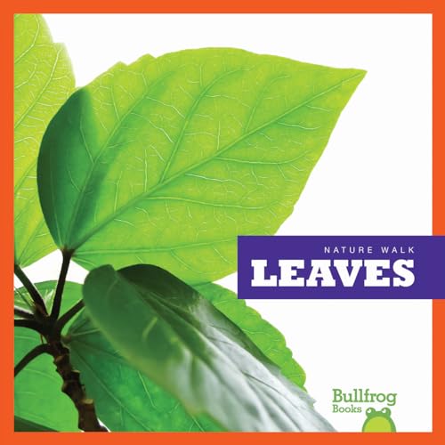 Leaves (Bullfrog Books: Nature Walk) (9781620310250) by Rebecca Stromstad Glaser