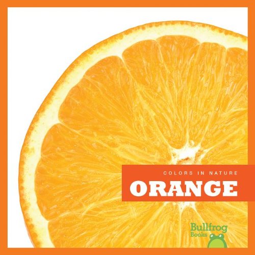 Imagen de archivo de Orange in Nature a la venta por Better World Books