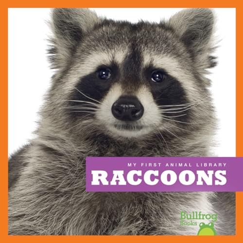 Raccoons (Bullfrog Books: My First Animal Library) (9781620310724) by Martha E. H. Rustad