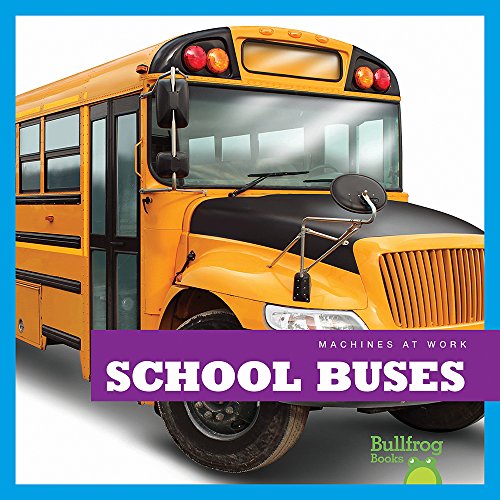 Stock image for School Buses for sale by ThriftBooks-Atlanta