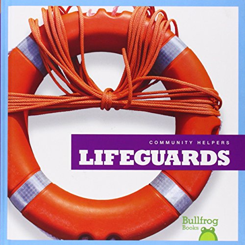 Imagen de archivo de Lifeguards (Bullfrog Books: Community Helpers) a la venta por More Than Words