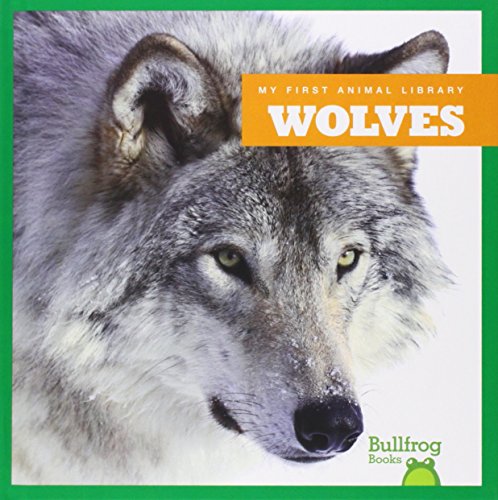 9781620311707: Wolves (My First Animal Library)