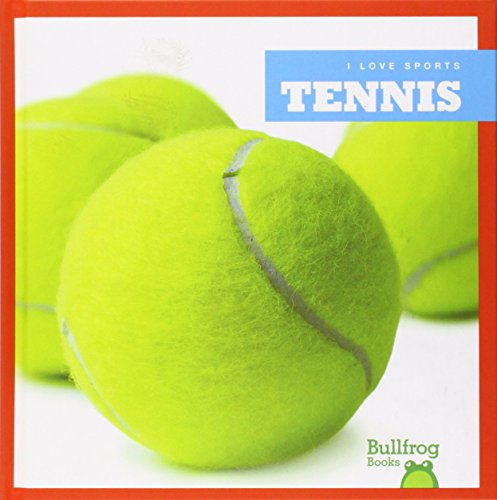 Stock image for Tennis (I Love Sports) for sale by SecondSale