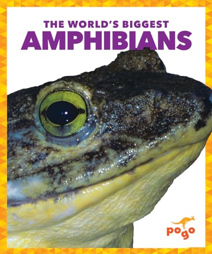 Stock image for The World's Biggest Amphibians for sale by Better World Books